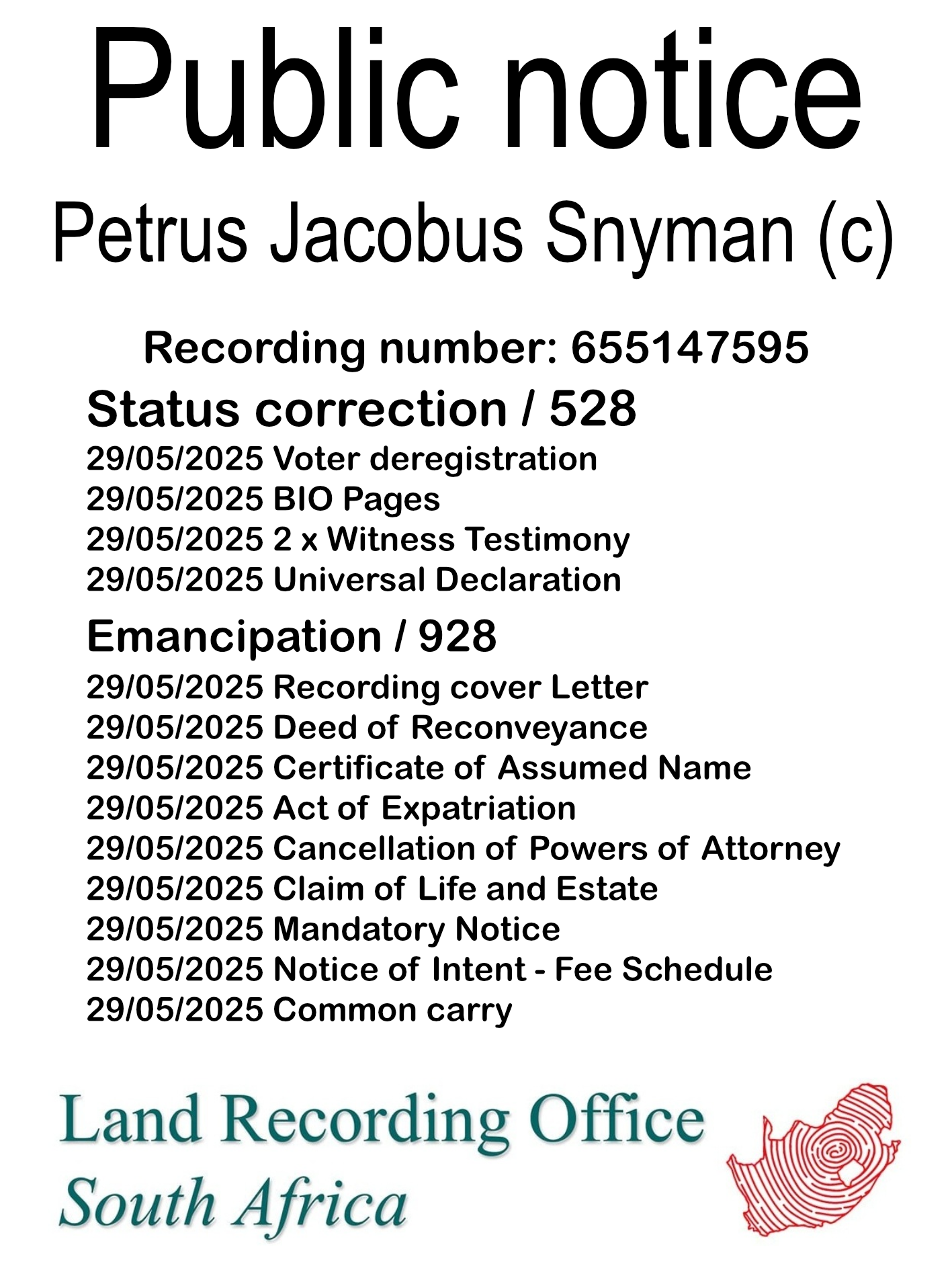 Public notice Petrus Jacobus Snyman (c) Recording number 655147595